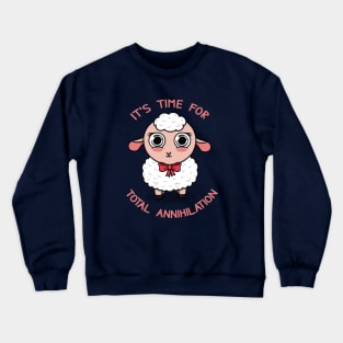 Destroyed by Cuteness Crewneck Sweatshirt